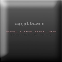 Sol Life Vol 35 SliceoflifeSOL - Antton Exclusive