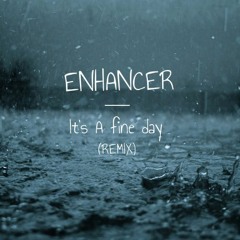 It's A fine day (REMIX)