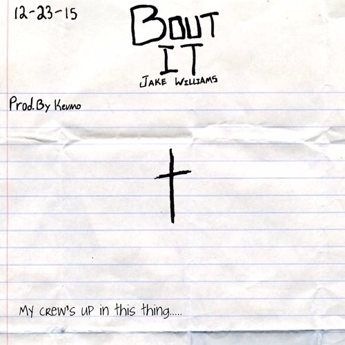 Jake Williams - Bout It
