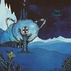 Rebel - Vibes; Episode 1