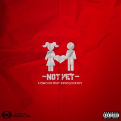 Not Yet feat. Keno Journey