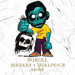 Yogi - Burial ft. Pusha T (Skrillex and Trollphace Remix) (Zomboy VIP) [Kasper & Poo Remake]