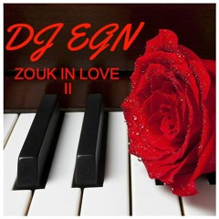 DJ EGN - Zouk in love 2