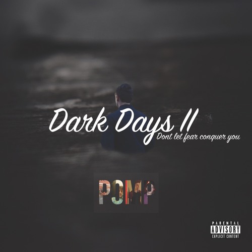 Stream Dark Days II by POMP | Listen online for free on SoundCloud