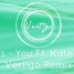 Lost Kings - You Ft. Katelyn Tarver (Vert!go Remix)