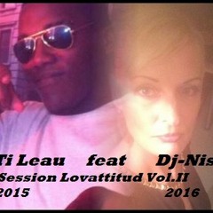 Session Lovattitud Vol.II  by Dj- Ti Leau Feat Dj- Nissa