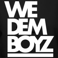 We Dem Boyz (Dj Bruno F & Erick Silva Edit)
