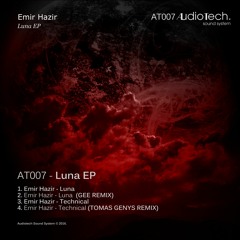 Emir Hazir - Technical (Original Mix) [AT007 - Audiotech] // PREVIEW