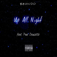 Up All Night feat. Paul Doucette (Prod. by Bostoned)