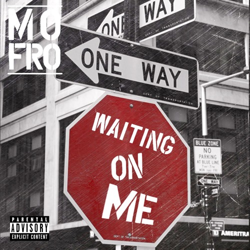 Stream Waiting On Me by Mo Fro | Listen online for free on SoundCloud