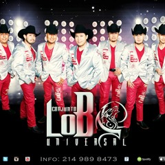 Conjunto Lobo Universal - Me Habia Olvidado Ya (2016)