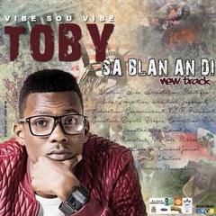 Sa blan di _ Toby Anbakè