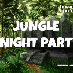 ⋆JUNGLE NIGHT PARTY ⋆ // ⋆ANDRE VILLARROEL⋆