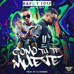 Rayo & Toby - Como Tu Te Mueve [DJ JohnnyJulio Extended] 2016