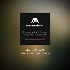 Part 1 - Intro & Máda's Theme (Final Update) - Celtic Dream: The Symphonic Poem