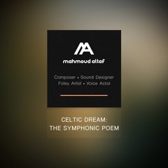Transition - Transported & A Dark Forest - Celtic Dream: The Symphonic Poem