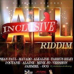 All Inclusive Riddim