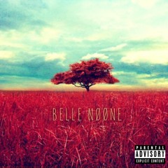 Belle Noone (Produced by jkbts)