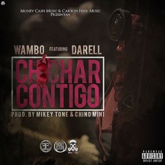 Wambo El MafiaBoy Feat. Darell - Chichar Contigo