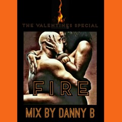 FIRE THE R&B VALENTINES MIX