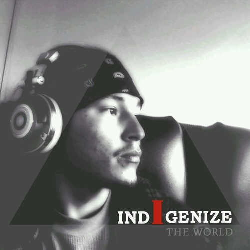 The Day Came - INDIGENIZE THE WORLD - SavageBeatz