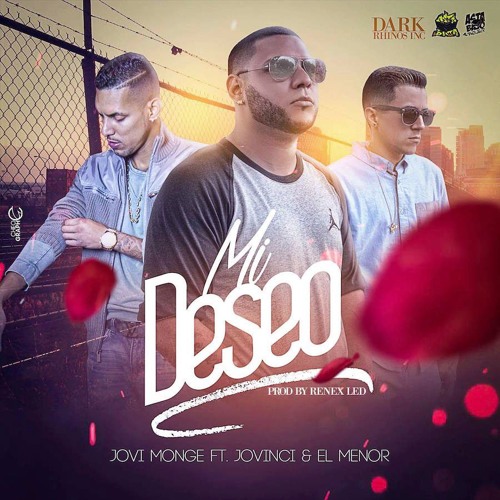 Descargar Jovi Monge Ft. Jovinci & El Menor – Mi Deseo 