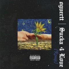 SUCKA4LOVE (2013)