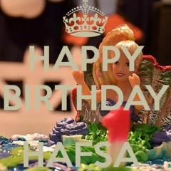 Happy Birthday Hafsa - Mikomi Dj