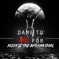 Dame To Kill For