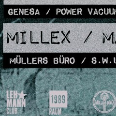 Millex @ Müllers Büro / Raum 89, Lehmann Club 30.01.2016