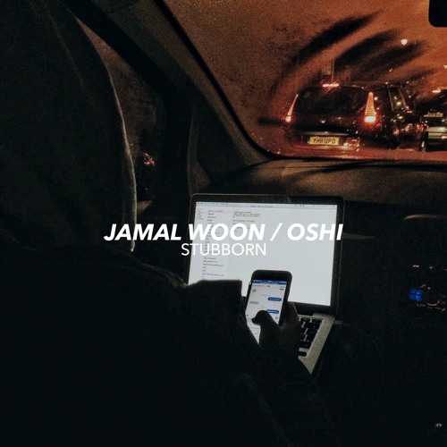 Stubborn / Talking With No Caution (Prod. Oshi)