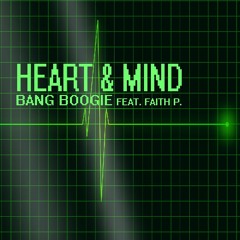 HEART & MIND feat. Faith P.