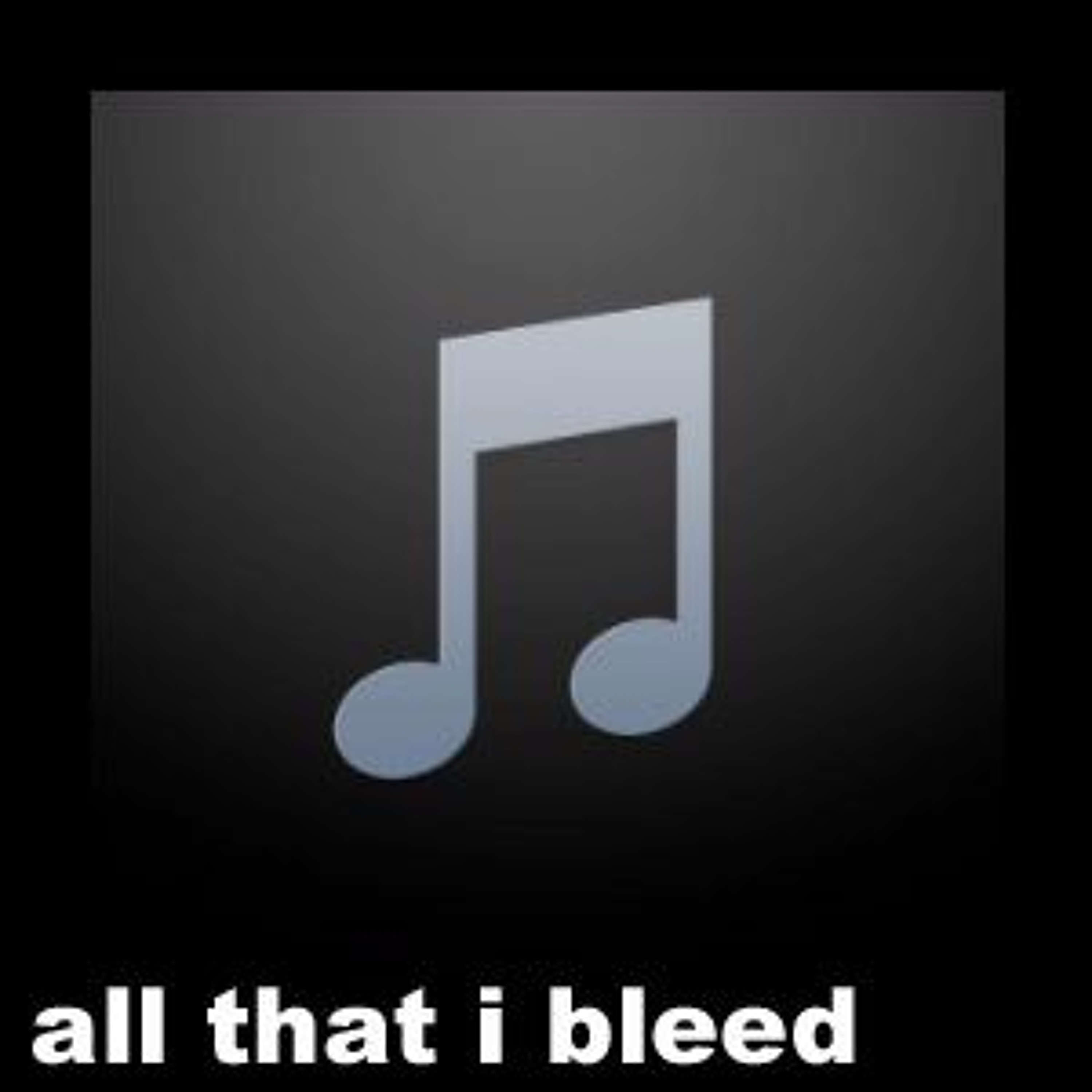all tha i bleed episode artwork