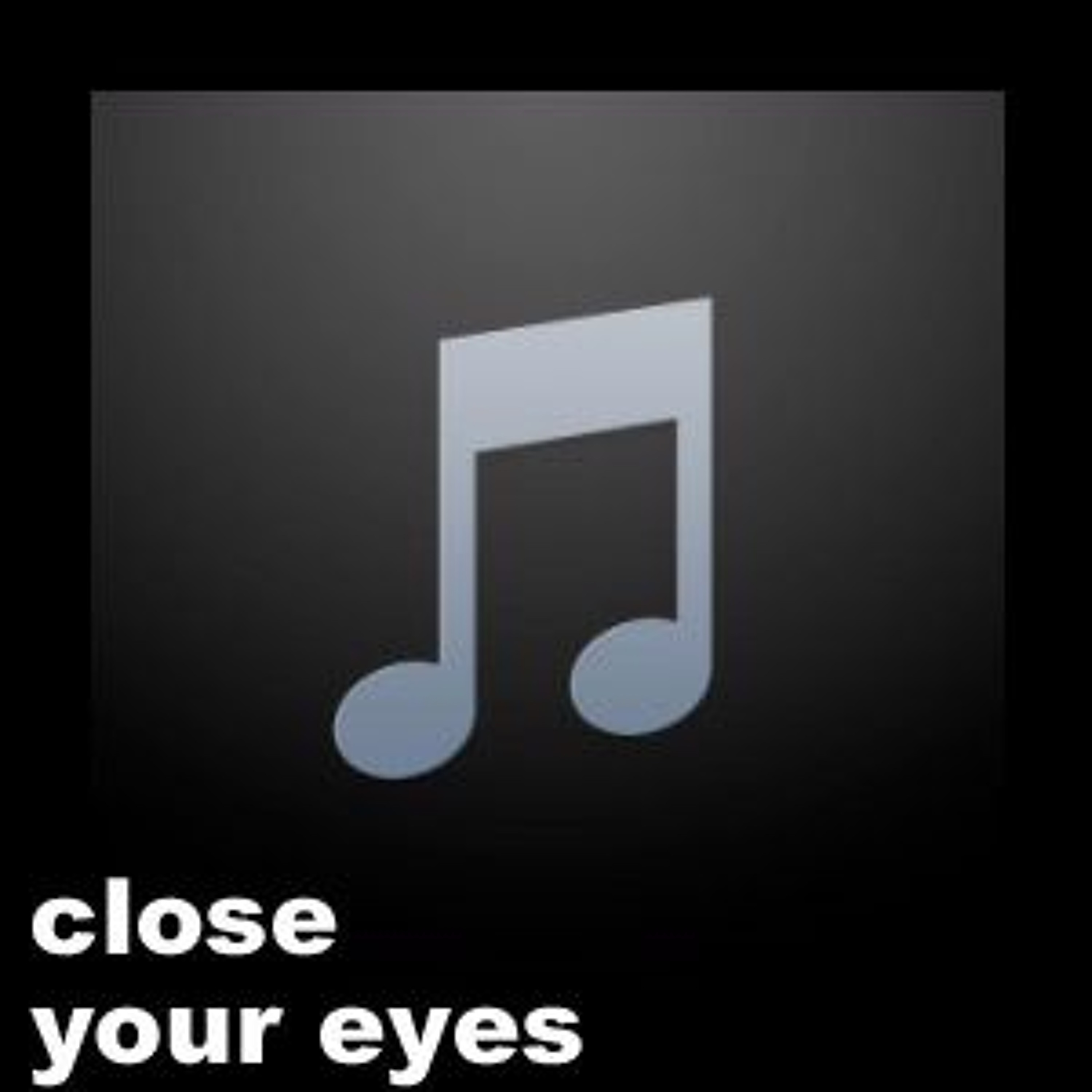 Close your eyes episode artwork
