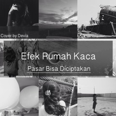 Efek Rumah Kaca - Pasar Bisa Diciptakan