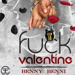 Benny Benni ¬ Fuck Valentine