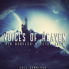 Herflex & Peter Able - Voices Of Heaven  [FREE DOWNLOAD]