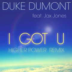 I Got You Ft. Jax Jones | Duke Dumont [JULIAN MAEA REMIX]