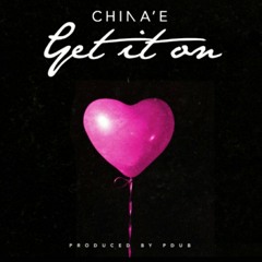 Get it On - Chinaè