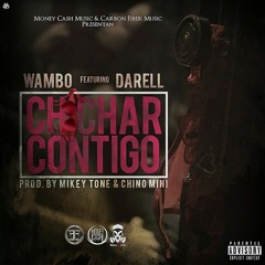 Wambo El MafiaBoy Ft. Darell - Chichar Contigo