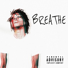BREATHE