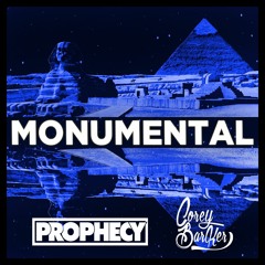 Prophecy & Corey Barker - Monumental