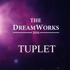 Dreamworks - Tuplet