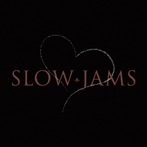 Valentines Slowjams Chapter 8