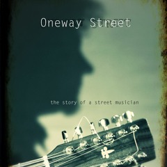 Traveler Song - Oneway Street