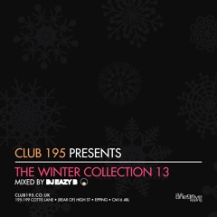 @Club195 Pres. The Winter Collection 2013 (CD1) | @DJEAZYB