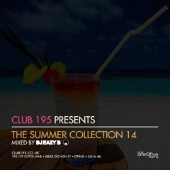 @Club195 Pres. The Summer Collection 2014 (CD2) | @DJEAZYB
