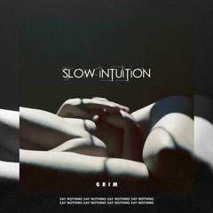 Slow Intuition
