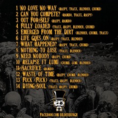 Bilderburgh - No Love No Way (prod. Ammo Box) Recorded&Mixed by HITTofMCM @MCMStudios