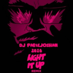 Light It Up - Mayor Lazer Feat DjPablejoShan Lzouk Remix 2016